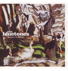 The Bluetones - Science & Nature