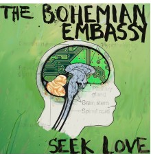 The Bohemian Embassy - Seek Love