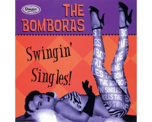 The Bomboras - Swingin' Singles