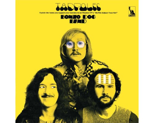 The Bonzo Dog Band - Tadpoles