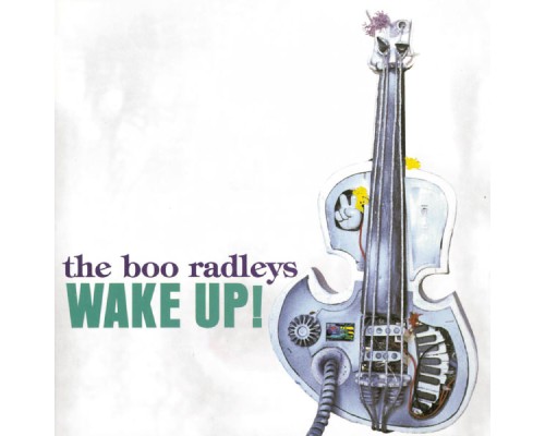 The Boo Radleys - Wake Up!