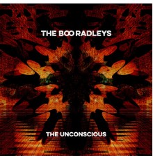 The Boo Radleys - The Unconscious