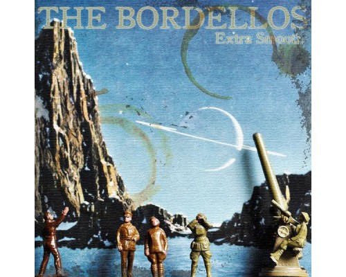 The Bordellos - Extra Smooth