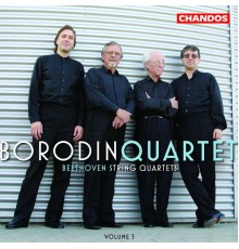 The Borodin Quartet - Beethoven: String Quartets, Vol. 3