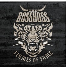 The BossHoss - Flames Of Fame