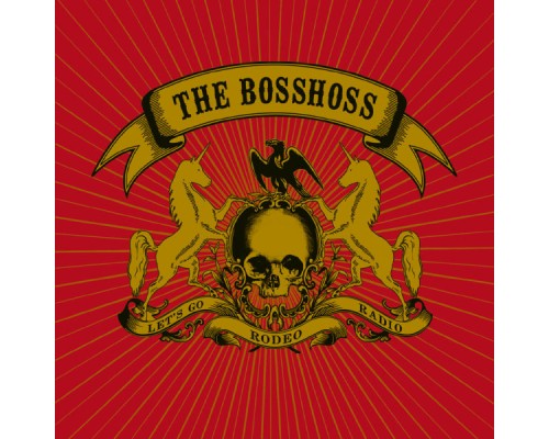 The BossHoss - Rodeo Radio