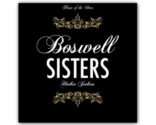 The Boswell Sisters - Heebie Jeebies