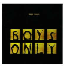 The Boys - Boys Only