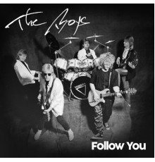 The Boys - Follow You