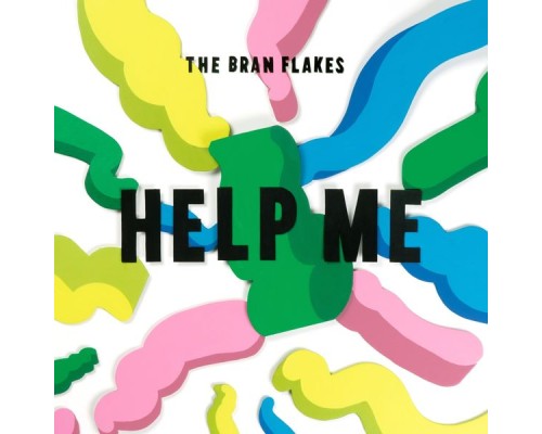 The Bran Flakes - Help Me