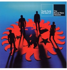 The Brand New Heavies - Trunk Funk - The Best of The Brand New Heavies