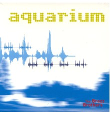 The Brazz Brothers - Aquarium