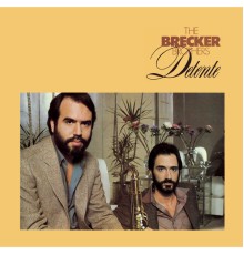 The Brecker Brothers - Detente