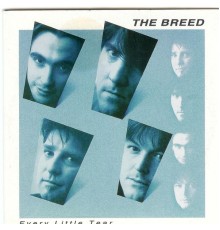 The Breed - Every Little Tear