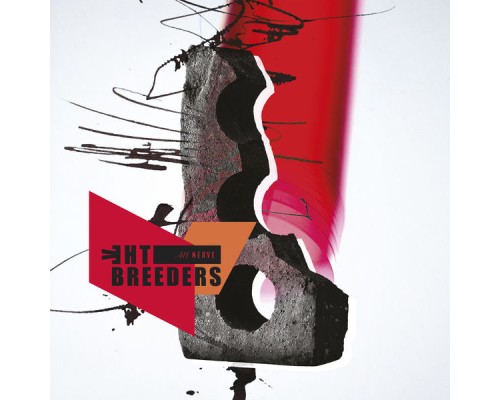 The Breeders - All Nerve