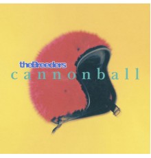 The Breeders - Cannonball