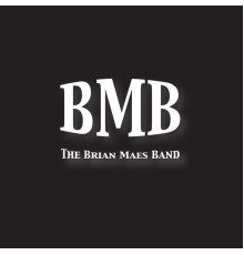 The Brian Maes Band - BMB