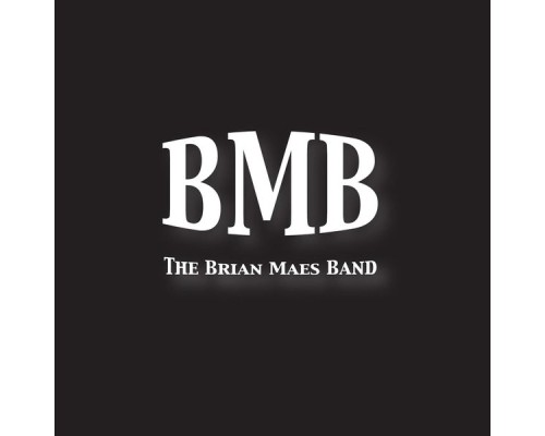 The Brian Maes Band - BMB