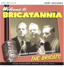 The Bricats - Welcome to Bricatannia