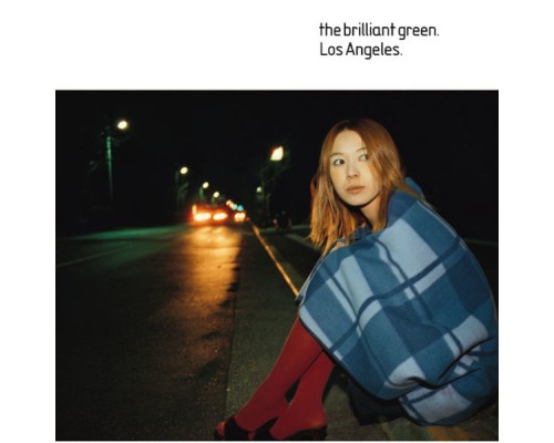 The Brilliant Green - Los Angeles