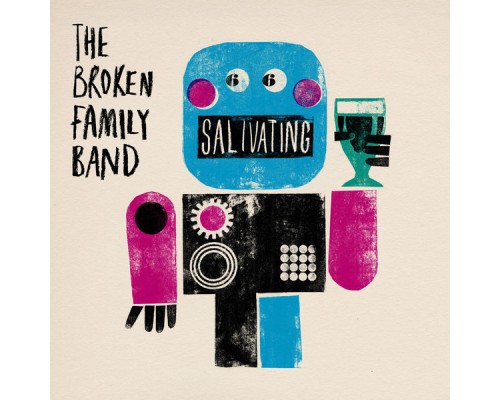 The Broken Family Band - Salivating