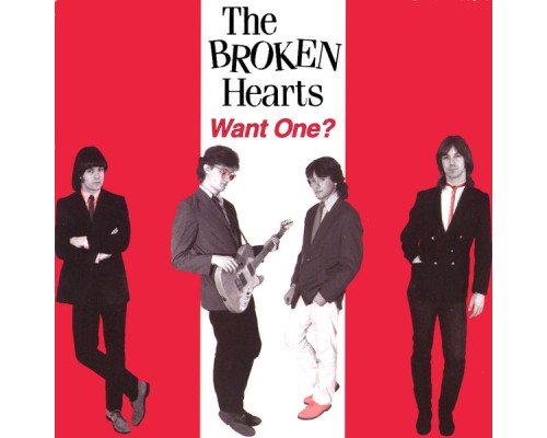 The Broken Hearts - Want One?