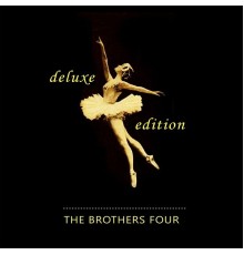 The Brothers Four - Deluxe Edition