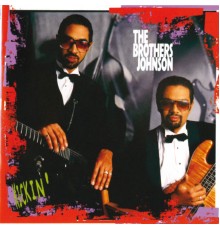 The Brothers Johnson - Kickin'