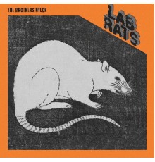 The Brothers Nylon - Lab Rats