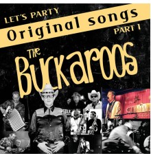 The Buckaroos - Original Songs 1