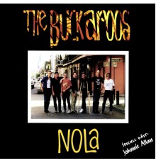 The Buckaroos - Nola