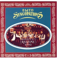 The Budapest Ragtime Band - Elite Syncopations