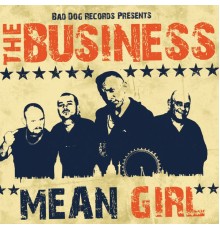 The Business - Mean Girl