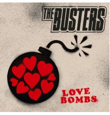 The Busters - LOVE BOMBS