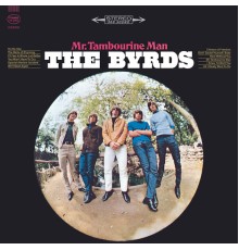 The Byrds - Mr. Tambourine Man