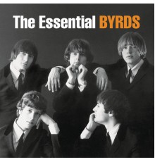 The Byrds - The Essential Byrds