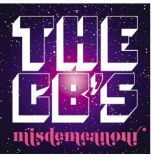 The CB's - Misdemeanor