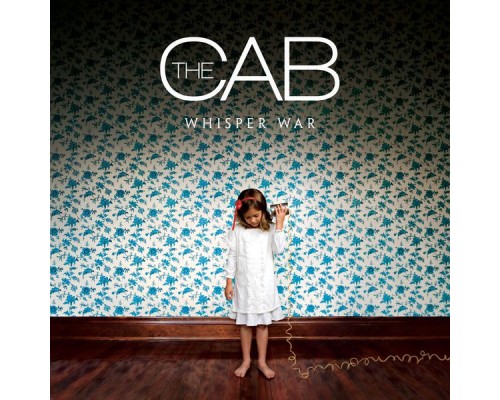 The Cab - Whisper War