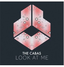 The Cabas - Look At Me