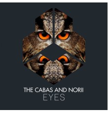 The Cabas and NORII - Eyes