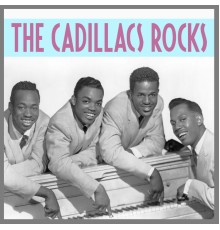 The Cadillacs - The Cadillacs Rock