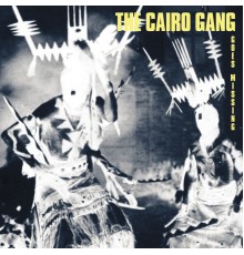 The Cairo Gang - Goes Missing