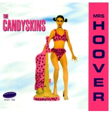 The Candyskins - Mrs Hoover