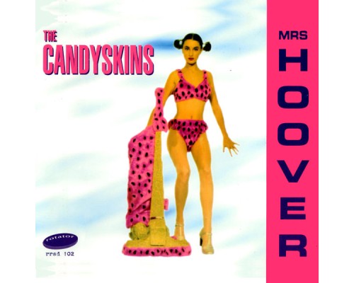 The Candyskins - Mrs Hoover