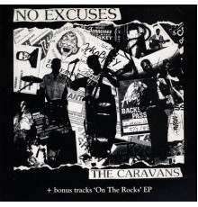 The Caravans - No Excuses