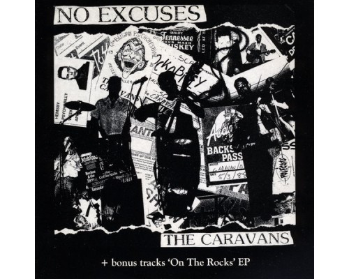 The Caravans - No Excuses