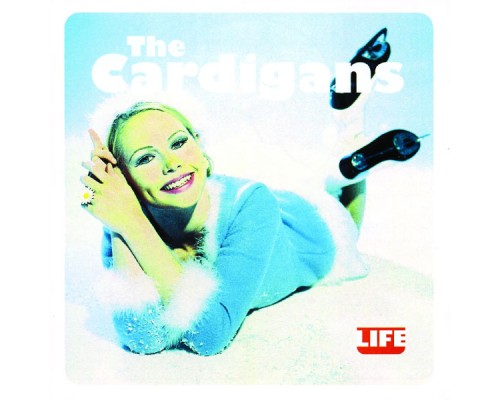 The Cardigans - Life