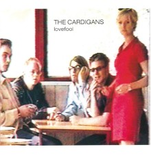 The Cardigans - Lovefool