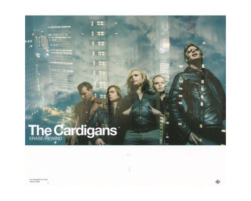 The Cardigans - Erase/Rewind