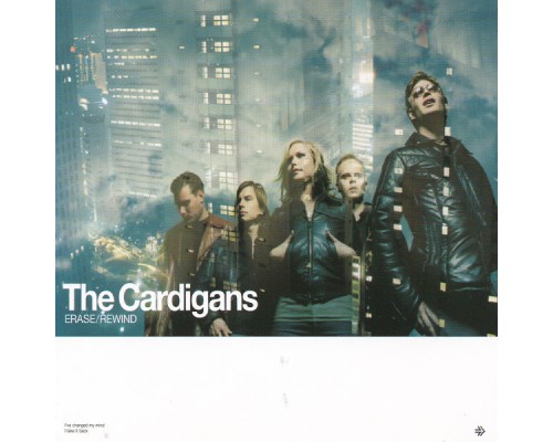 The Cardigans - Erase / Rewind